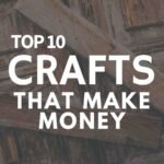 Crafts that Make Money