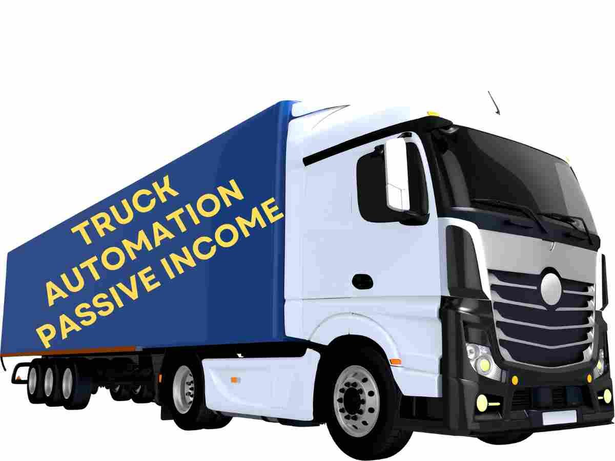 Truck Automation Passive Income